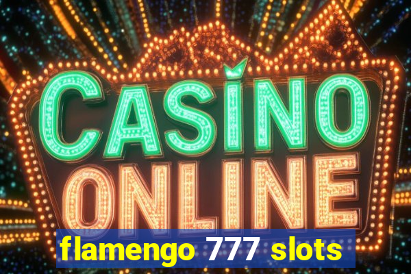 flamengo 777 slots